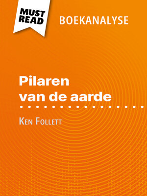 cover image of Pilaren van de aarde van Ken Follett (Boekanalyse)